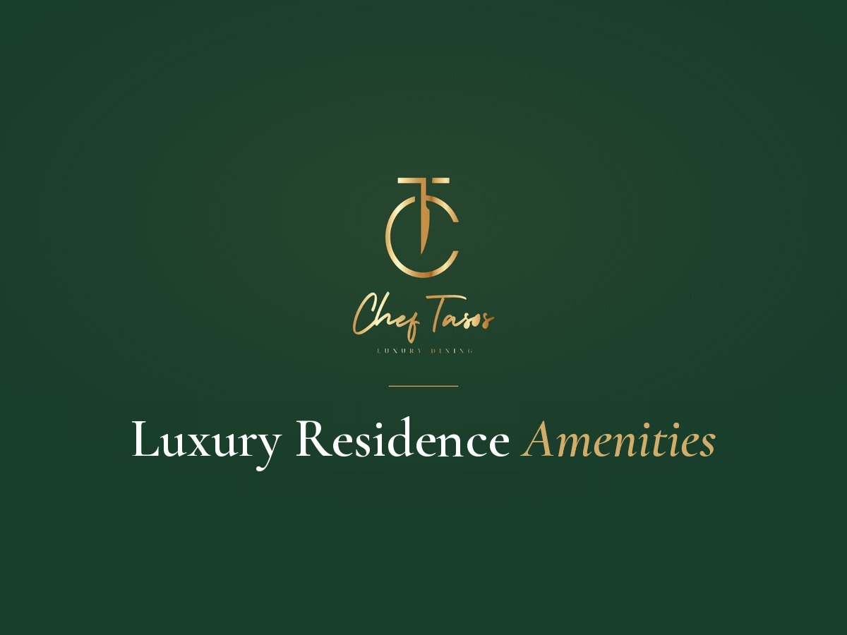 Luxury residence amenities. Chef Tasos Luxury Dining, Miami